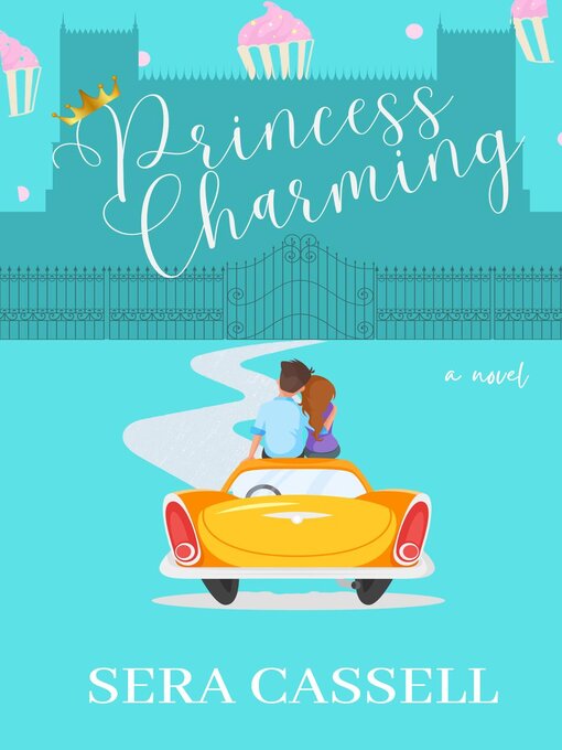 Title details for Princess Charming by Sera Cassell - Available